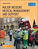 Télécharger le livre :  Major Incident Medical Management and Support