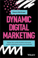 Télécharger le livre :  Dynamic Digital Marketing