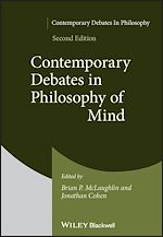 Télécharger le livre :  Contemporary Debates in Philosophy of Mind