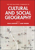 Télécharger le livre :  The Wiley Blackwell Companion to Cultural and Social Geography