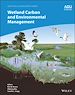 Télécharger le livre :  Wetland Carbon and Environmental Management