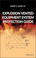 Télécharger le livre :  Explosion Vented Equipment System Protection Guide