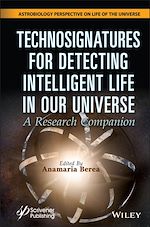 Télécharger le livre :  Technosignatures for Detecting Intelligent Life in Our Universe