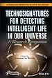 Télécharger le livre :  Technosignatures for Detecting Intelligent Life in Our Universe