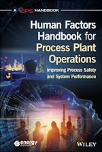 Télécharger le livre :  Human Factors Handbook for Process Plant Operations