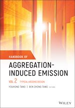 Télécharger le livre :  Handbook of Aggregation-Induced Emission, Volume 2