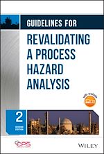 Télécharger le livre :  Guidelines for Revalidating a Process Hazard Analysis