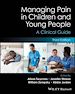 Télécharger le livre :  Managing Pain in Children and Young People