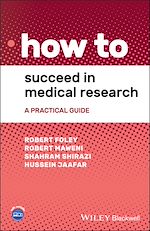 Télécharger le livre :  How to Succeed in Medical Research