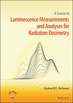 Télécharger le livre :  A Course in Luminescence Measurements and Analyses for Radiation Dosimetry