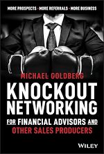 Télécharger le livre :  Knockout Networking for Financial Advisors and Other Sales Producers