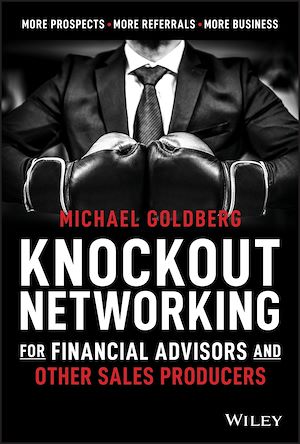 Téléchargez le livre :  Knockout Networking for Financial Advisors and Other Sales Producers