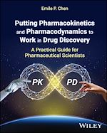 Télécharger le livre :  Putting Pharmacokinetics and Pharmacodynamics to Work in Drug Discovery