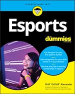 Télécharger le livre :  Esports For Dummies