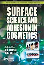 Télécharger le livre :  Surface Science and Adhesion in Cosmetics