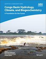 Télécharger le livre :  Congo Basin Hydrology, Climate, and Biogeochemistry