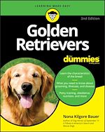 Télécharger le livre :  Golden Retrievers For Dummies
