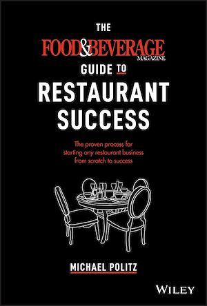 Téléchargez le livre :  The Food and Beverage Magazine Guide to Restaurant Success