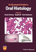 Télécharger le livre :  An Illustrated Guide to Oral Histology