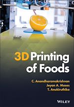 Télécharger le livre :  3D Printing of Foods