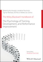Télécharger le livre :  The Wiley Blackwell Handbook of the Psychology of Training, Development, and Performance Improvement