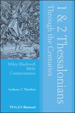 Télécharger le livre :  1 and 2 Thessalonians Through the Centuries