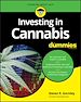 Télécharger le livre :  Investing in Cannabis For Dummies