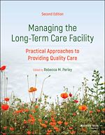 Télécharger le livre :  Managing the Long-Term Care Facility