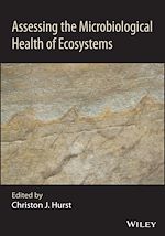 Télécharger le livre :  Assessing the Microbiological Health of Ecosystems