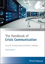 Télécharger le livre :  The Handbook of Crisis Communication