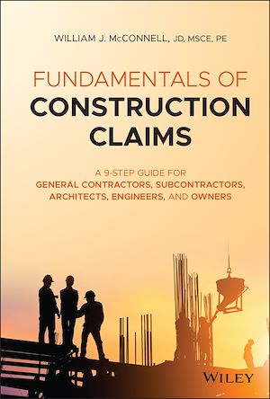 Téléchargez le livre :  Fundamentals of Construction Claims