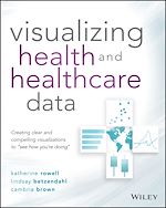 Télécharger le livre :  Visualizing Health and Healthcare Data