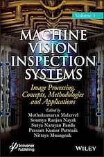 Télécharger le livre :  Machine Vision Inspection Systems, Image Processing, Concepts, Methodologies, and Applications