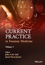 Télécharger le livre :  Current Practice in Forensic Medicine, Volume 3