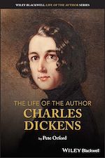 Télécharger le livre :  The Life of the Author: Charles Dickens
