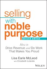 Télécharger le livre :  Selling With Noble Purpose