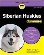 Télécharger le livre :  Siberian Huskies For Dummies