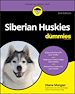 Télécharger le livre :  Siberian Huskies For Dummies