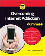 Télécharger le livre :  Overcoming Internet Addiction For Dummies