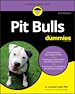 Télécharger le livre :  Pit Bulls For Dummies
