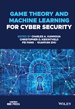 Télécharger le livre :  Game Theory and Machine Learning for Cyber Security
