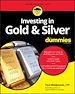 Télécharger le livre :  Investing in Gold & Silver For Dummies