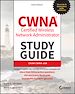 Télécharger le livre :  CWNA Certified Wireless Network Administrator Study Guide