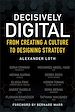 Télécharger le livre :  Decisively Digital