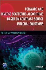 Télécharger le livre :  Forward and Inverse Scattering Algorithms Based on Contrast Source Integral Equations