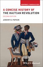 Télécharger le livre :  A Concise History of the Haitian Revolution