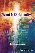 Télécharger le livre :  What is Christianity?