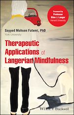 Télécharger le livre :  Therapeutic Applications of Langerian Mindfulness