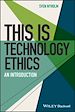 Télécharger le livre :  This is Technology Ethics