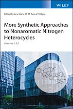 Télécharger le livre :  More Synthetic Approaches to Nonaromatic Nitrogen Heterocycles, 2 Volume Set